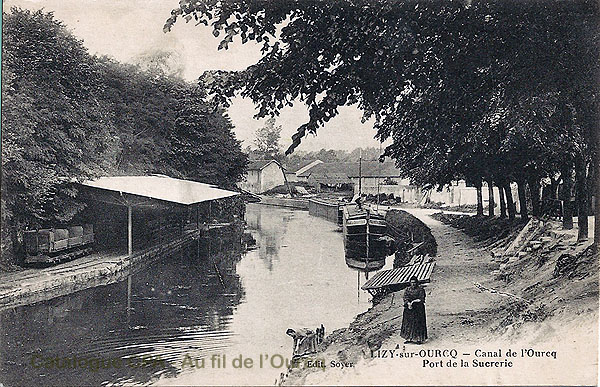 LIZY-sur-OURCQ — Canal de l'Ourcq Port de la Sucrerie